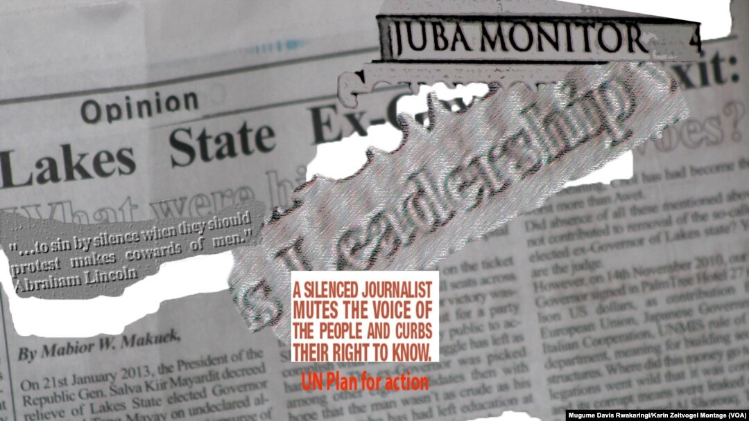 A montage of an issue of the Juba Monitor newspaper that was seized last year for criticizing an official, with an an excerpt from the UN Plan for the Safety of Journalists. Four print runs of the Juba Monitor have been seized since South Sudan erupted in violence in December.
